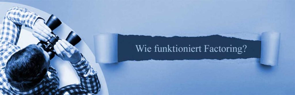 Wie funktioniert Factoring?